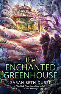 The Enchanted Greenhouse The Enchanted Greenhouse