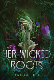 Her Wicked Roots Her Wicked Roots