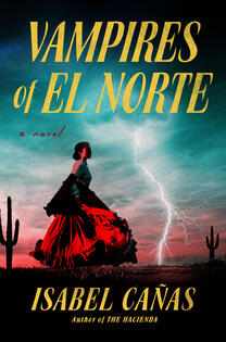 Vampires of El Norte Vampires of El Norte