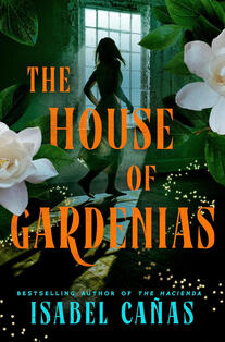 The House of Gardenias The House of Gardenias