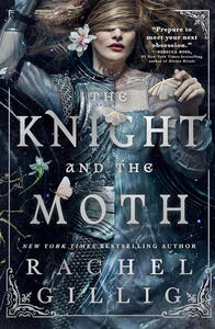 The Knight and the Moth The Knight and the Moth