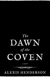 The Dawn of the Coven Release: TBA